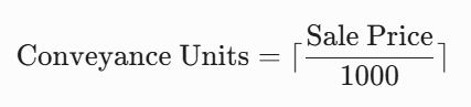 conveyance units by rounding the gross sale price up to the next $1,000 block: